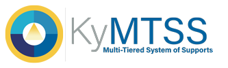 KyMTSS Kentucky's Multi-Tiered System of Supports